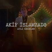 Akif İslamzadə Aylı Gecələr