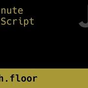 Round Down To The Nearest Integer 1 Minute JavaScript