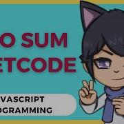 Two Sum LeetCode Javascript Solve The Algorithm Problem Javascript