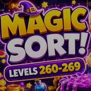 Magic Sort Levels 260 269 Walkthrough