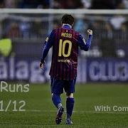 Leo Messi Solo Runs 2011 12 With Commentaries