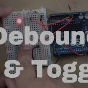 Arduino Button Debouncing Tutorial Fix Noisy Button Input Toggle LED