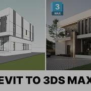 How To Properly Export Revit File To 3ds Max