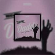 Borgore Daddy ReeMau Remix FREE DOWNLOAD