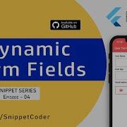 Dynamic Form Fields Flutter Snippet Series EP 04