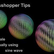 Grasshopper Tips How To Scale Gradually Using Sine Wave