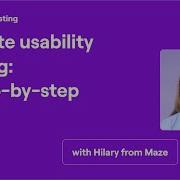 Remote Usability Testing A Step By Step Maze