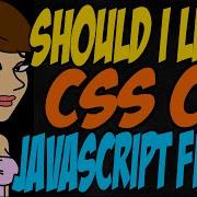 Should I Learn CSS Or JavaScript First