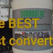 Corroseal Rust Converter Test Application And Results