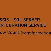 Row Count Transformation SSIS Transformation
