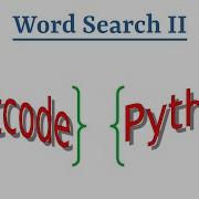 Leetcode Question 212 Word Search II In Python