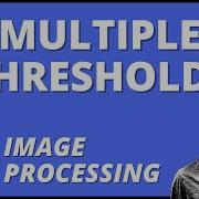 Multiple Value Threshold Multi Thresh On An Image In MATLAB Otsu Method Image Processing