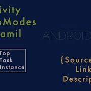 Android Activity Launch Modes Explained In Tamil SingleInstance SingleTop SingleTask