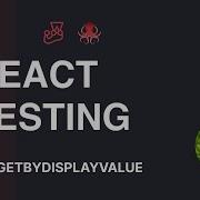 React Testing Tutorial 23 GetByDisplayValue