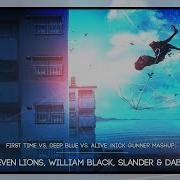 Seven Lions William Black Dabin SLANDER First Time Vs Deep Blue Vs Alive Nick Gunner Mashup