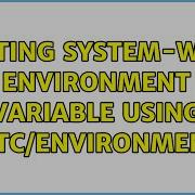 Ubuntu Setting System Wide Environment Variable Using Etc Environment
