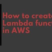 How To Create AWS Lambda Function In AWS Portal