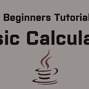 Java 7 Beginners Tutorial Part 7 Calculator