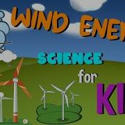 What Is Wind Energy Science For Kids