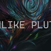 Unlike Pluto Twisted Lyrics