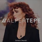 Gülden Mendil Alper Tepe Remix