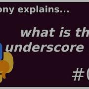 What Is The Underscore For Beginner Anthony Explains 086