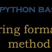 Python Basics 11 String Format Method