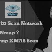 Nmap XMAS Scan How To Use Nmap Nmap Tutorials Port Scanning Tutorial