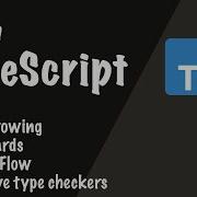 Learn TypeScript Type Narrowing With Type Guards Control Flow And Much More