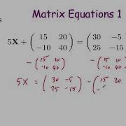 Matrix Equations Part 1 Corbettmaths