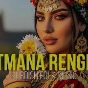 Batmana Rengim Kurdish Folk Music