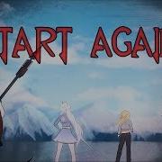 RWBY Start Again AMV