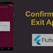 Do You Want To Close App Flutter Confirm Dialog To Exit App Want To Close Flutter Flutterwidgets