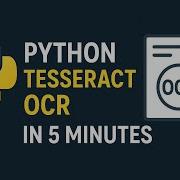 Python Tesseract OCR In 5 Minutes Extract Text From Images Using Pytesseract Tutorial