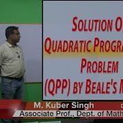 Solution Of Quadratic Programming Problem QPP By Beale S Method By Kuber Maths Dept DM University
