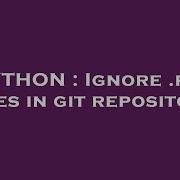 PYTHON Ignore Pyc Files In Git Repository