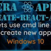 Part 1 Of 2 CRA Create React App On Windows 10 Using Cmd Line Tool