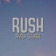 Ayra Starr Rush Lyrics