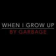 Garbage When I Grow Up 1999 Lyrics HD