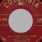 1956 Anne Shelton Lay Down Your Arms A 1 UK Hit