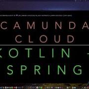 Getting Started With Camunda Cloud And Kotlin Spring