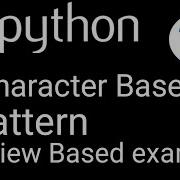 20 Character Based Pattern Nested Loop Python Series In Easy Hindi