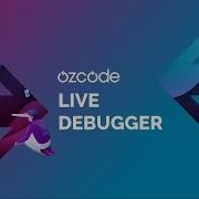 Ozcode Live Debugger