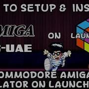 How To Setup Install FS UAE Commodore Amiga Emulator On Launchbox DonellHD