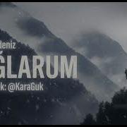 Dağlarum Duygusal Karadeniz Türküsü 2026 Oğuz Yazıcı Karaguk