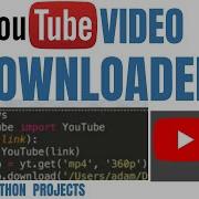 Creating YouTube Video Downloader Using Python Pythonprojects CodingAt14