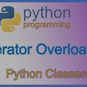 Python Classes Operator Overloading Methods With Code Example Learn To Program APPFICIAL