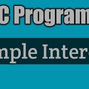 Write A Program To Compute Simple Interest In C Vision Academy