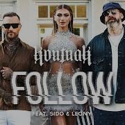 Kontra K Follow Feat Sido Leony Official Video