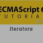 24 Iterators In ES6 ES6 Tutorial In Hindi Iterators In Javascript In Hindi